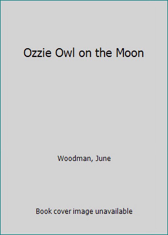 Ozzie Owl on the Moon Hardcover R915